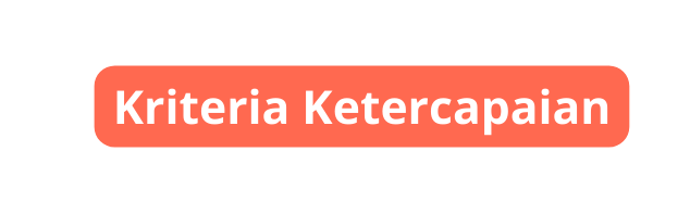 Kriteria Ketercapaian